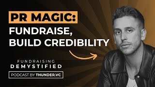 Unlocking the Power of PR in Fundraising with Jordan Bantista